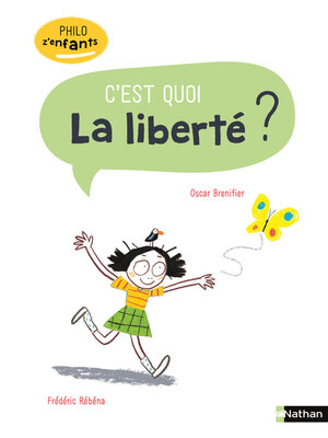 cover image of La Liberté, c'est quoi ?